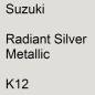 Preview: Suzuki, Radiant Silver Metallic, K12.